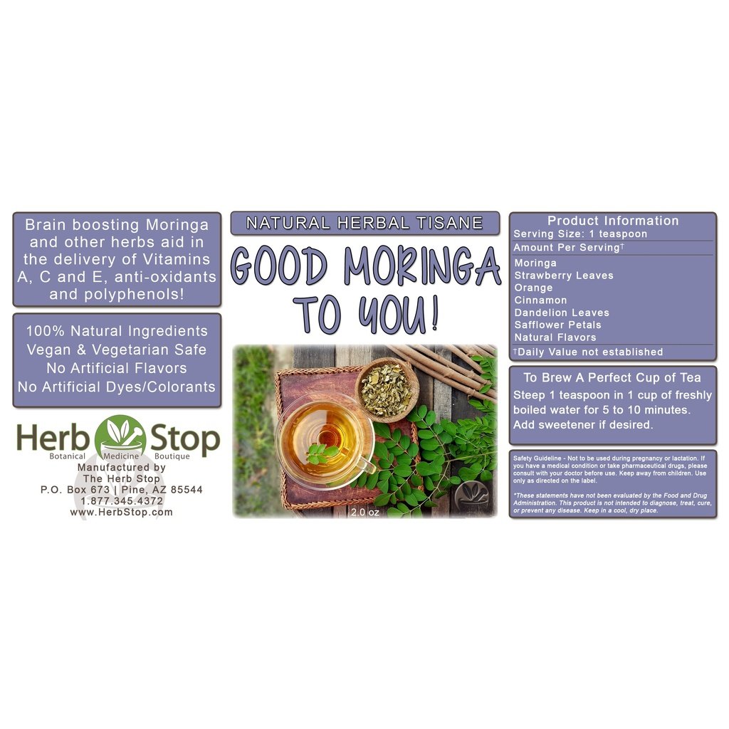 Good Moringa To You Loose Leaf Herbal Tea Label