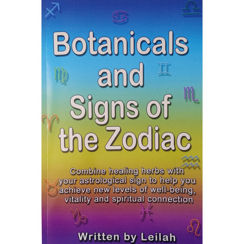 Botanicals and Signs of the Zodiac - Astrology and herbs - by Leilah